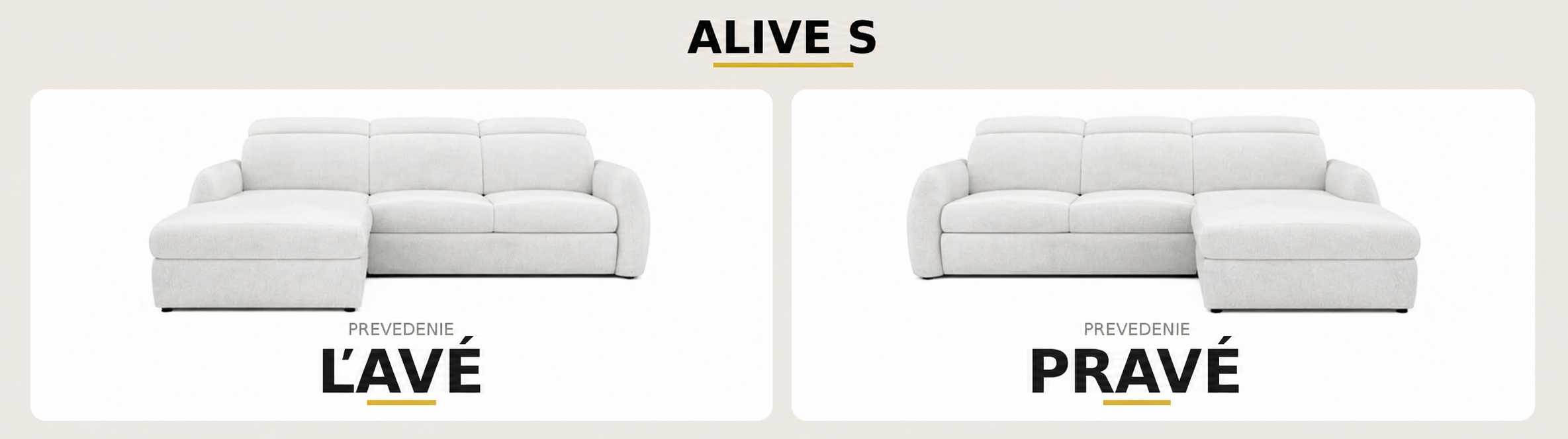 Porovnanie ľavého a pravého prevedenia rohovej sedacej súpravy ALIVE S v rovnakom dizajne.